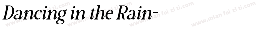 Dancing in the Rain字体转换